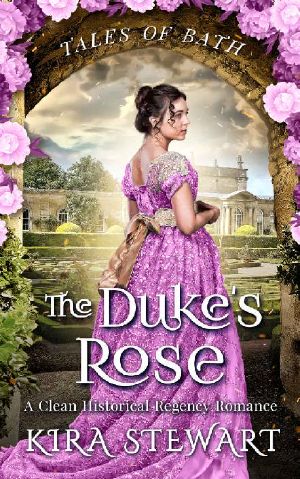 [Tales of Bath 02] • The Duke's Rose